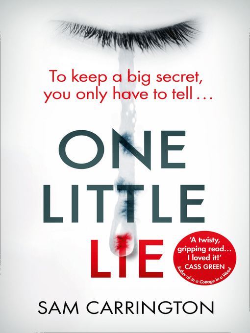 Title details for One Little Lie by Sam Carrington - Available